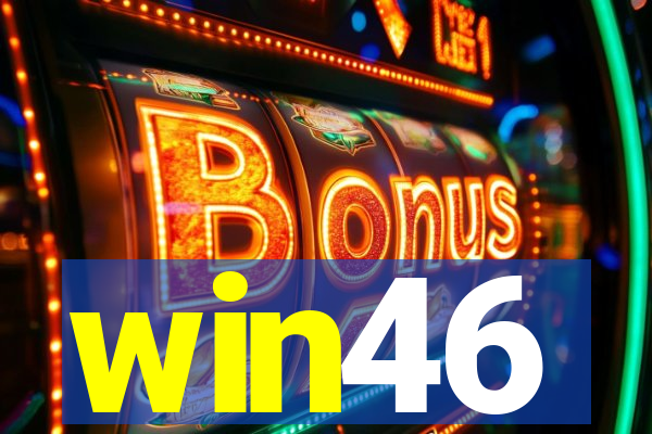 win46