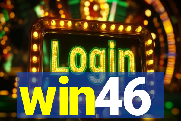 win46