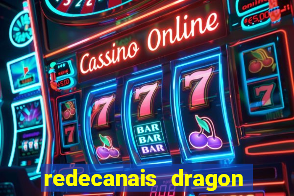 redecanais dragon ball super