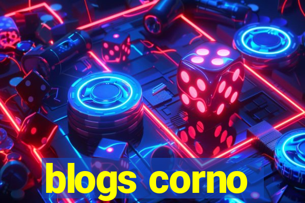 blogs corno