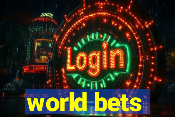 world bets