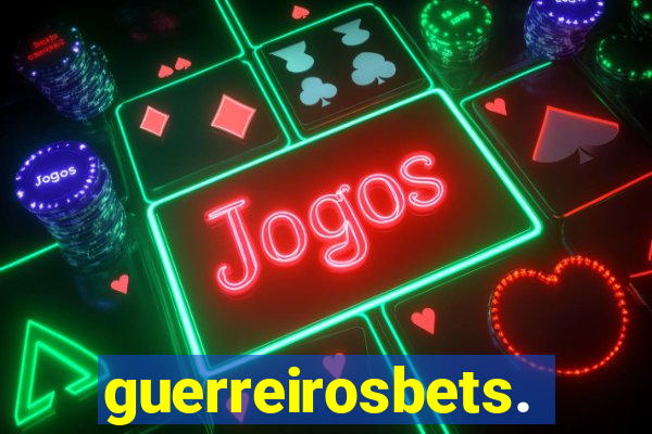guerreirosbets.com.br