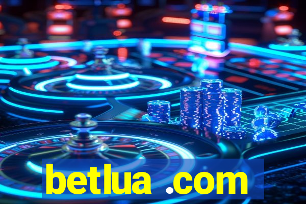 betlua .com