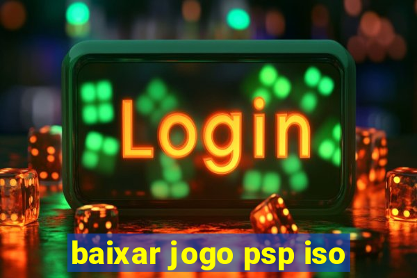 baixar jogo psp iso