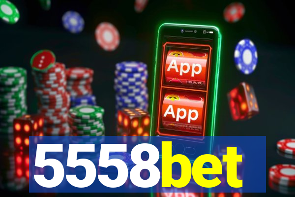 5558bet