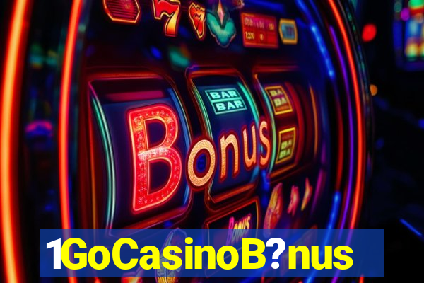1GoCasinoB?nus