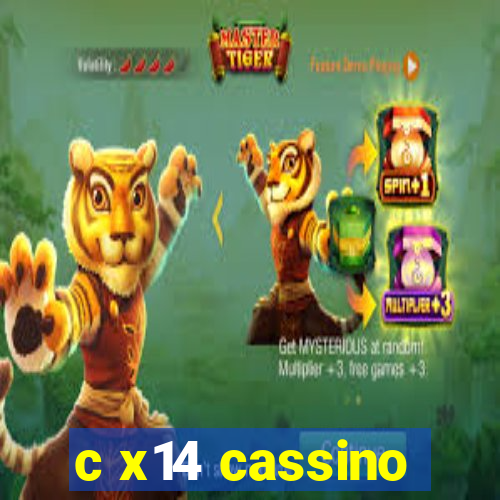 c x14 cassino