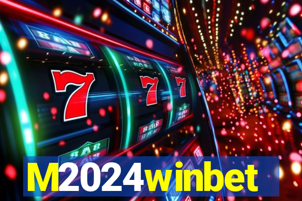 M2024winbet