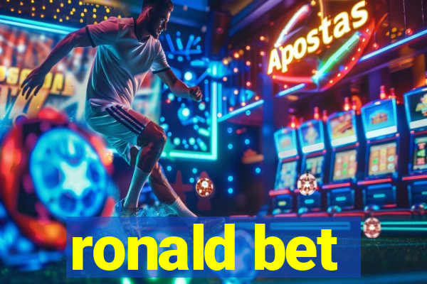 ronald bet