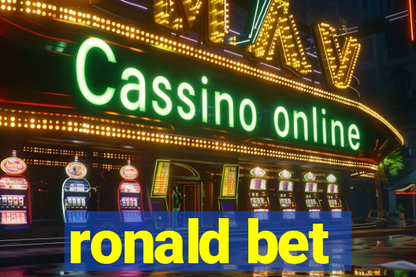 ronald bet