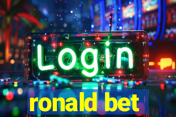 ronald bet