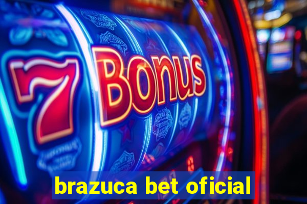brazuca bet oficial