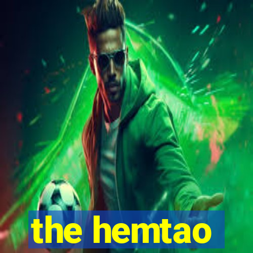 the hemtao