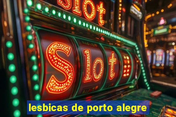 lesbicas de porto alegre