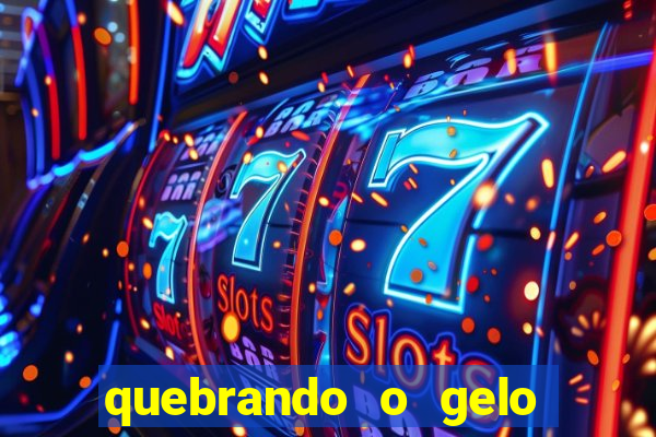 quebrando o gelo livro pdf