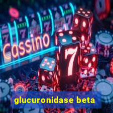 glucuronidase beta