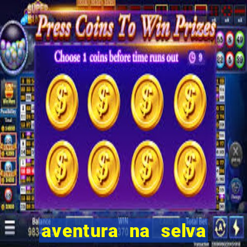 aventura na selva uma fernando sabino uma