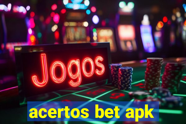 acertos bet apk