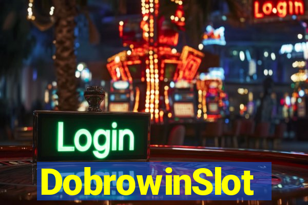 DobrowinSlot