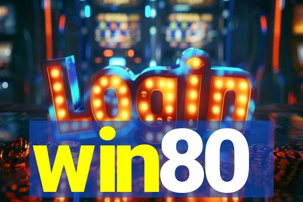 win80