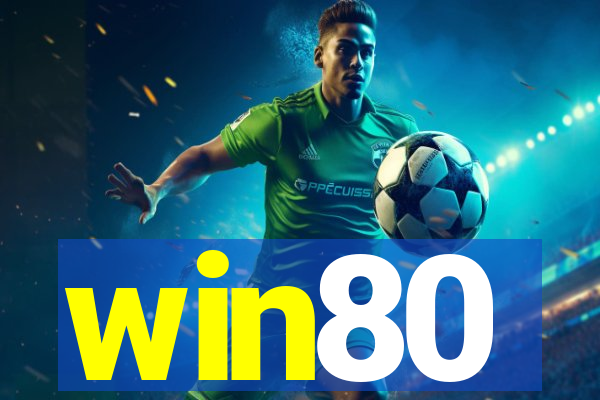 win80