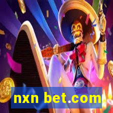 nxn bet.com