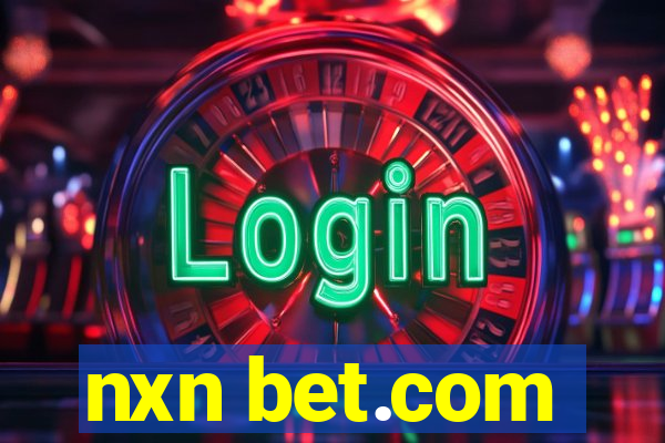 nxn bet.com