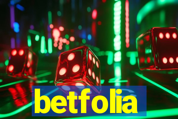 betfolia