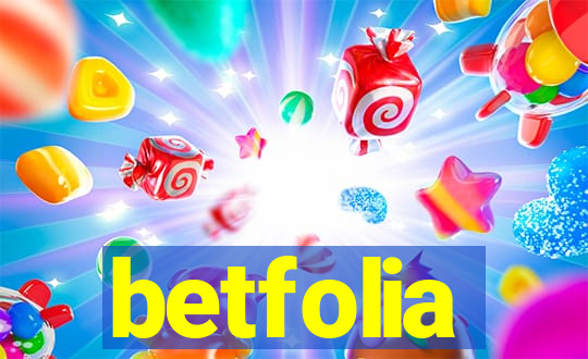 betfolia