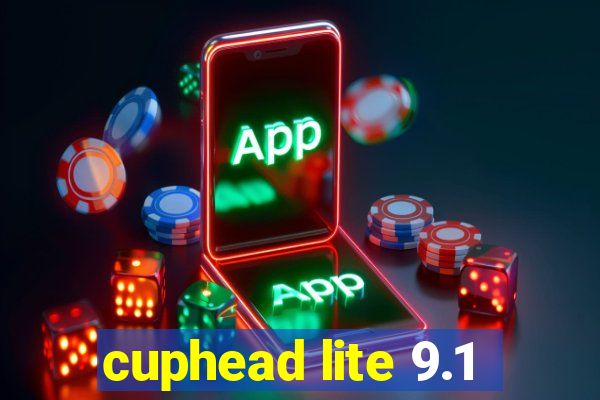 cuphead lite 9.1