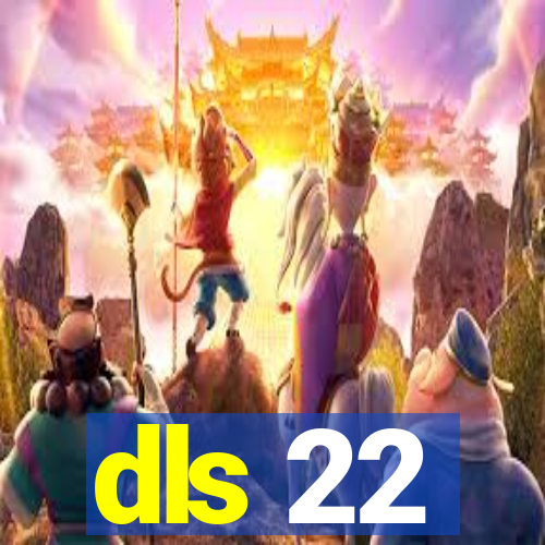 dls 22