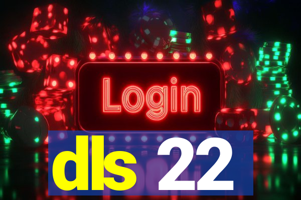 dls 22