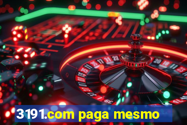 3191.com paga mesmo