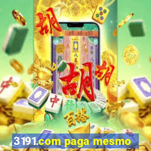 3191.com paga mesmo