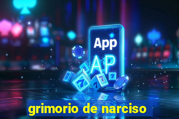 grimorio de narciso