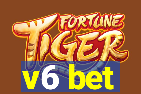 v6 bet