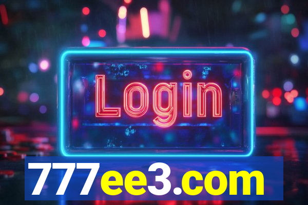 777ee3.com