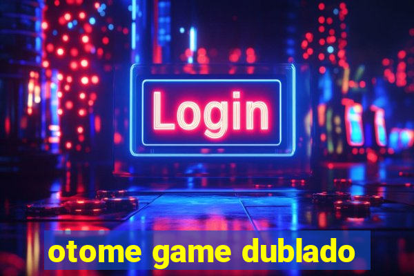 otome game dublado