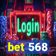 bet 568