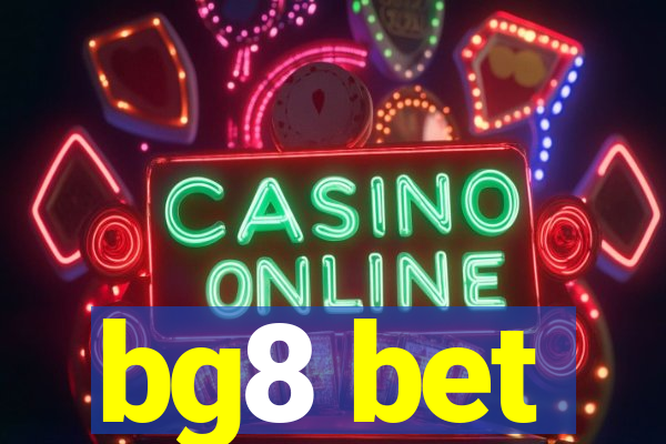 bg8 bet