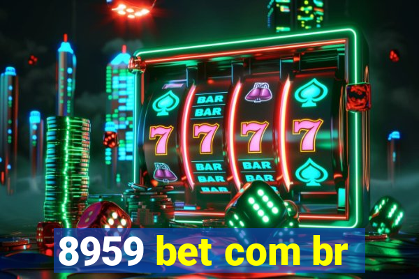 8959 bet com br