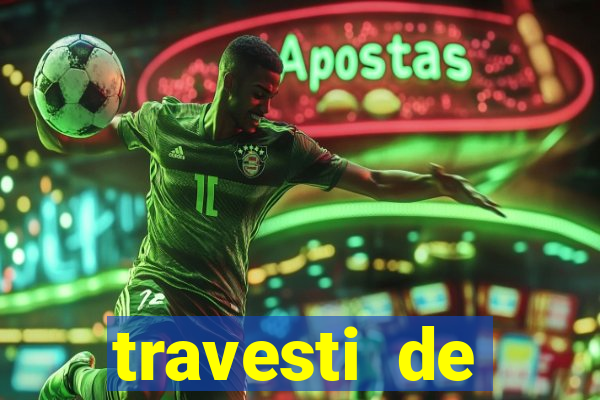 travesti de programa de salvador