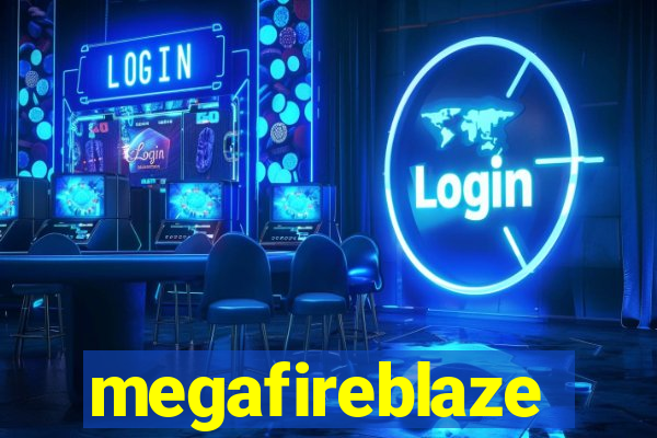 megafireblaze