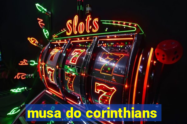 musa do corinthians