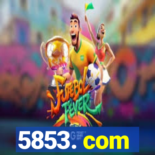 5853. com