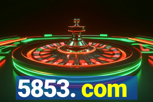 5853. com