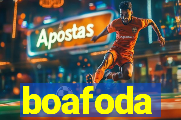 boafoda