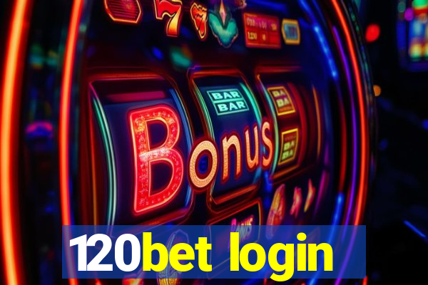 120bet login