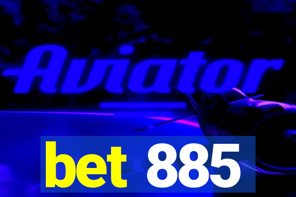 bet 885
