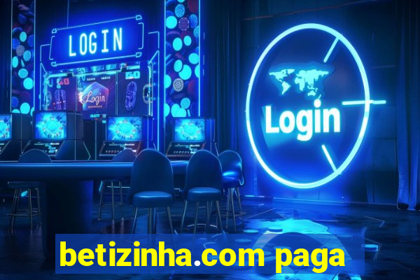 betizinha.com paga